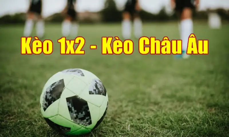 Thủ thuật đọc kèo bóng đá Uk88 cơ bản với loại kèo châu Âu