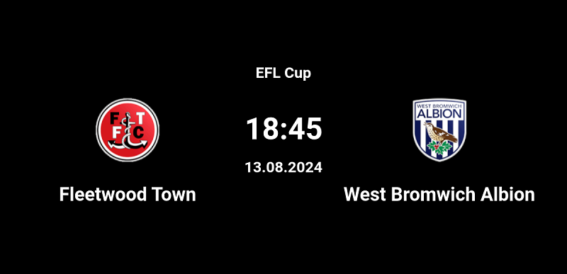 Nhận định trận đấu Fleetwood Town vs West Brom uk88