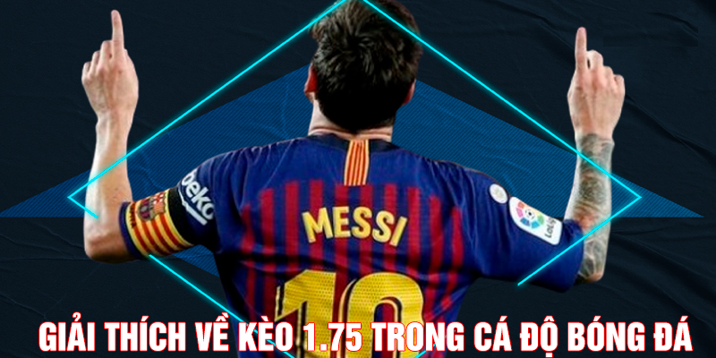Một số mẹo chơi Kèo chấp 1.75 Uk88 dễ giành chiến thắng