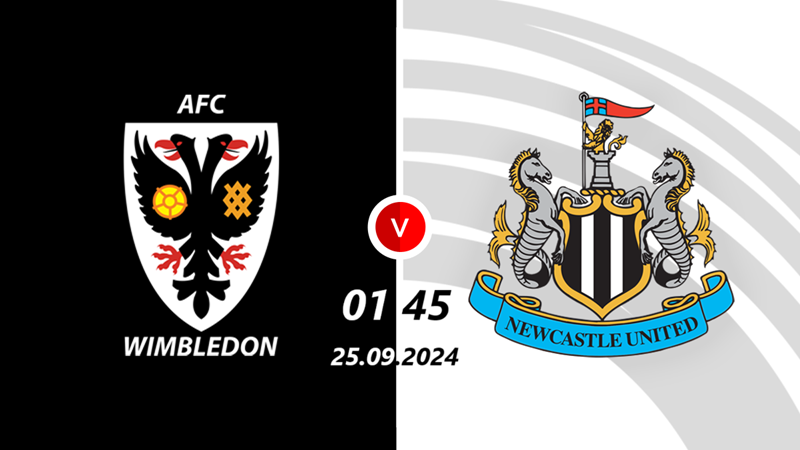 Nhận định trận đấu AFC Wimbledon vs Newcastle uk88