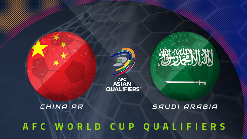 Nhận định trận đấu China vs Saudi Arabia uk88