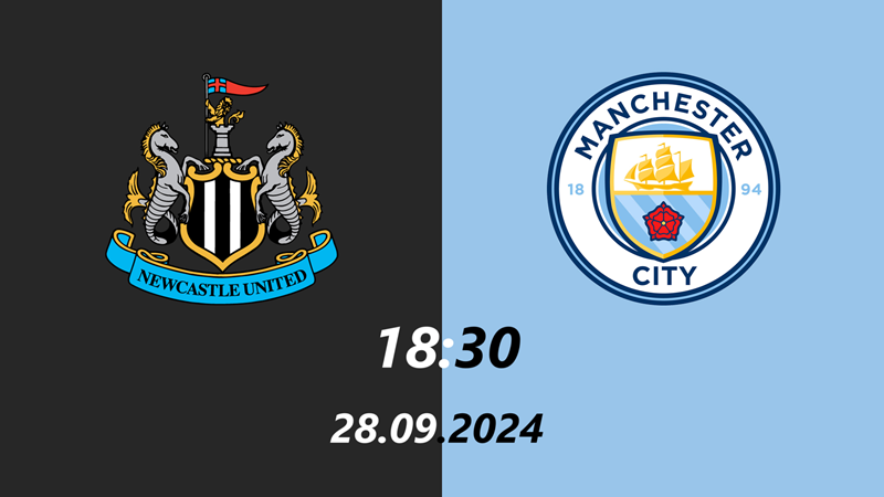 Nhận định trận đấu Newcastle vs Manchester City uk88