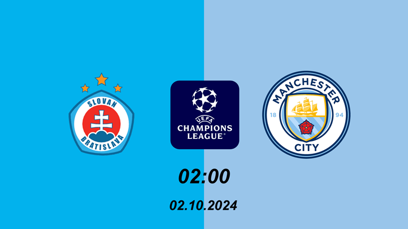 Nhận định trận đấu Slovan Bratislava vs Manchester City uk88