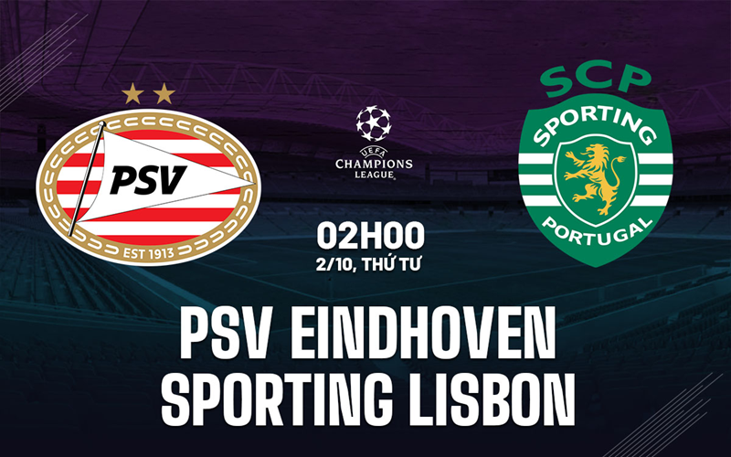 Tip kèo bóng đá trận PSV Eindhoven vs Sporting Lisbon uk88