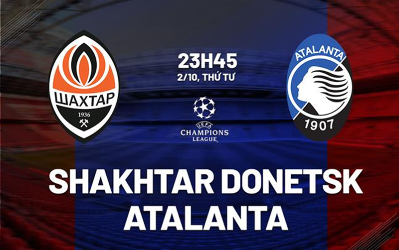 Tip kèo bóng đá trận Shakhtar Donetsk vs Atalanta uk88