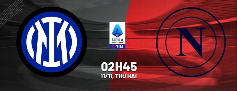 Tip kèo bóng đá trận Inter Milan vs Napoli uk88