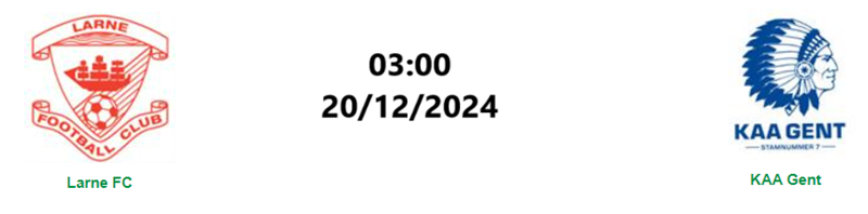 Tip kèo bóng đá trận Larne vs KAA Gent uk88