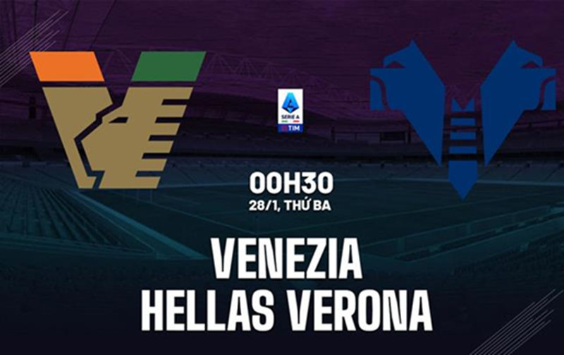 Nhận định trận đấu Venezia vs Verona uk88